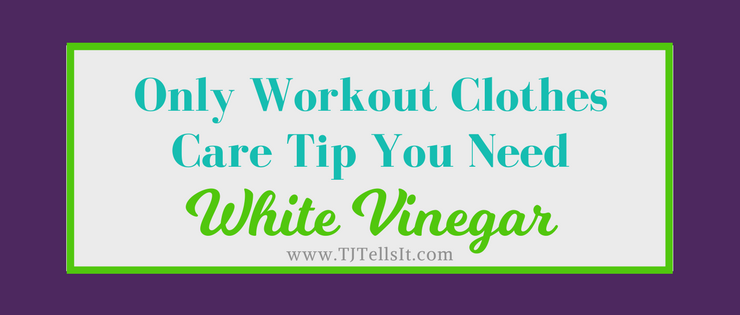 The Only Workout Clothes Care Tip You Need: White Vinegar