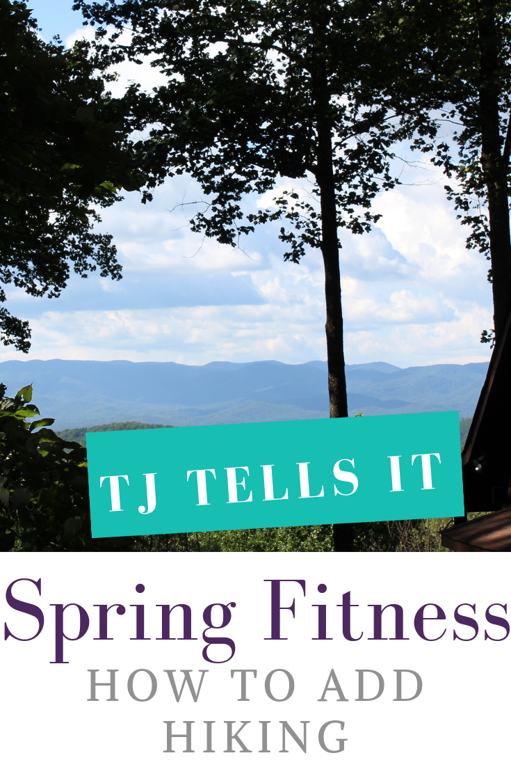 YOur how to guide on adding hiking to your spring fitness routine